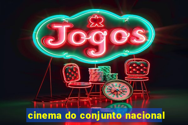 cinema do conjunto nacional